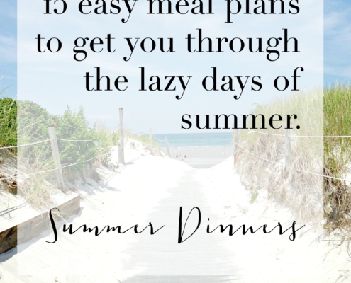 Easy summer dinner ideas