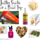 healthy snacks for a road trip