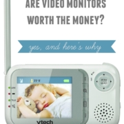 Are baby video monitors worth the money?