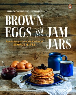 Brown Eggs and Jam Jars Cookbook