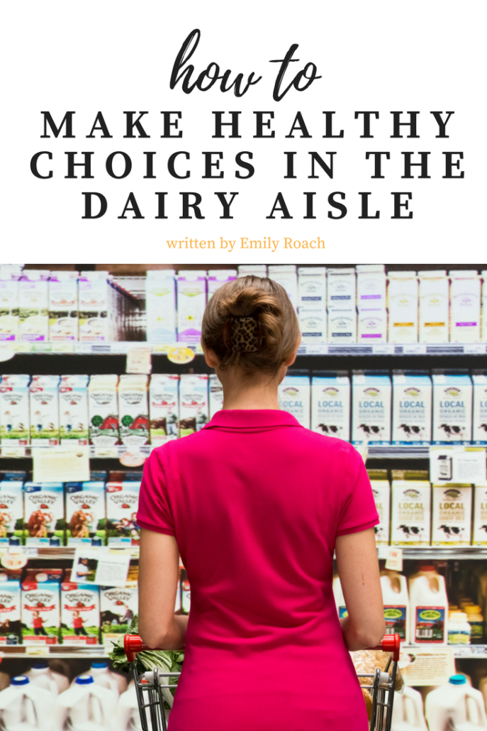 how to choose healthy dairy options for your family