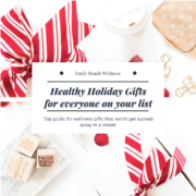 healthy holiday gifts for everyone on your list