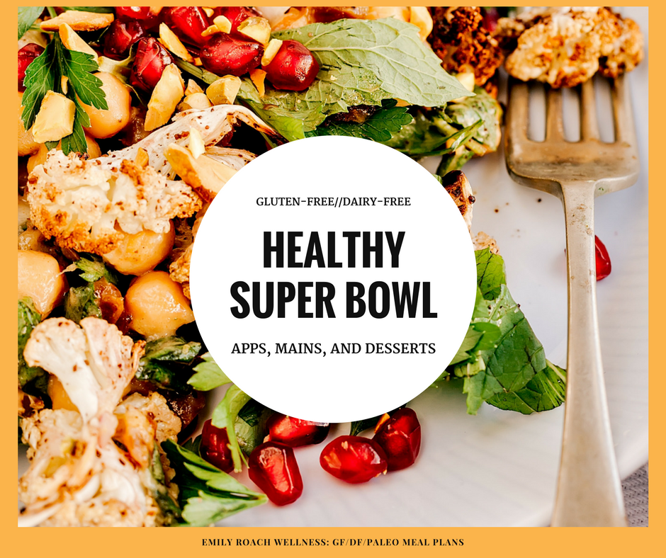 Healthy Super Bowl party recipe ideas for gluten-free dairy-free guests.