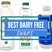 Best Dairy Free Swaps