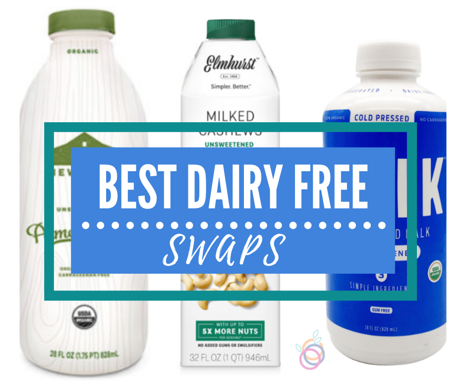 Best Dairy Free Swaps