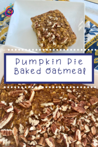 Pumpkin Pie Baked Oatmeal Recipe Emily Roach Wellness gluten free