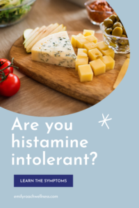 Are you histamine intolerant_